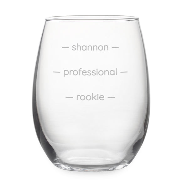 Personalized Professional Rookie Pour Lines Stemless Wine Glass