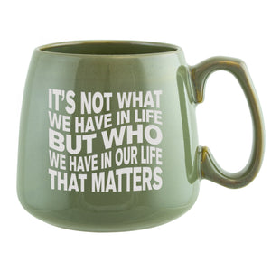 It's Not What We Have in Life Etched Ceramic Mug
