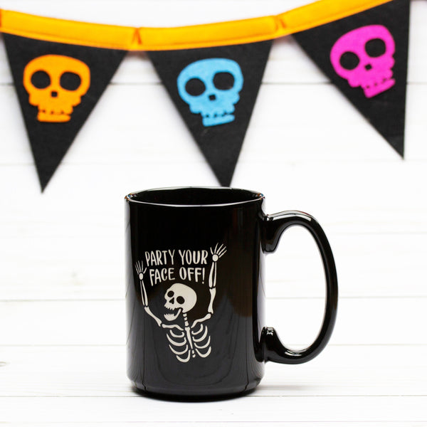Party Your Face Off Etched Ceramic Mug