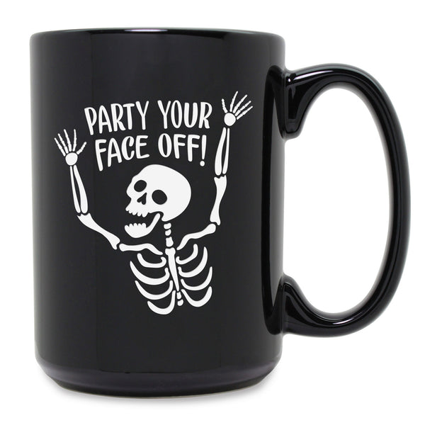 Party Your Face Off Etched Ceramic Mug