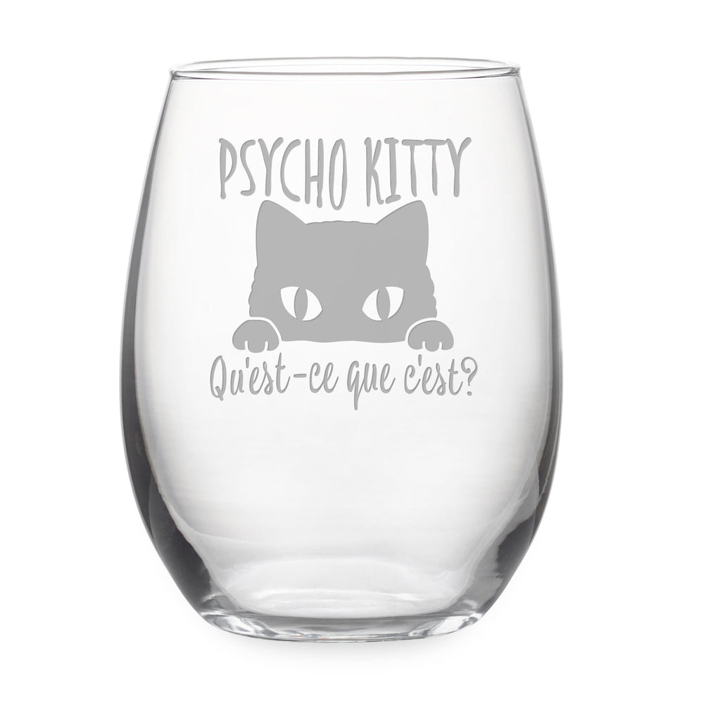 Psycho Kitty Qu'est-ce Que C'est? Stemless Wine Glass