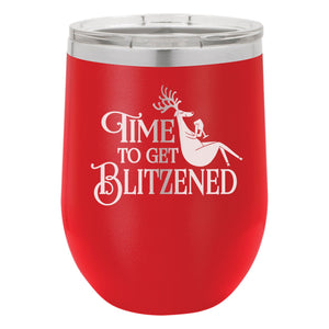 Time To Get Blitzened Etched Insulated Stemless Tumbler