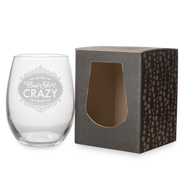 Bat Shit Crazy Etched Stemless Wine Glass