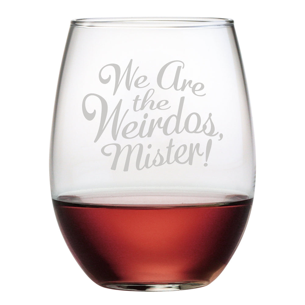 We Are the Weirdos Etched Stemless Wine Glass