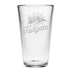 Never Lost a Tailgate Etched Pint Glass