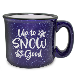 Up to Snow Good Etched Ceramic Camp Mug