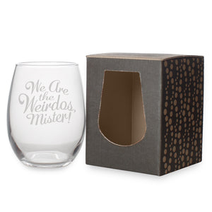 We Are the Weirdos Etched Stemless Wine Glass