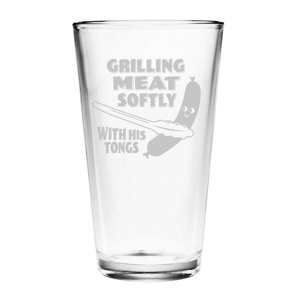Grilling Meat Softly With His Tongs Etched Pint Glass