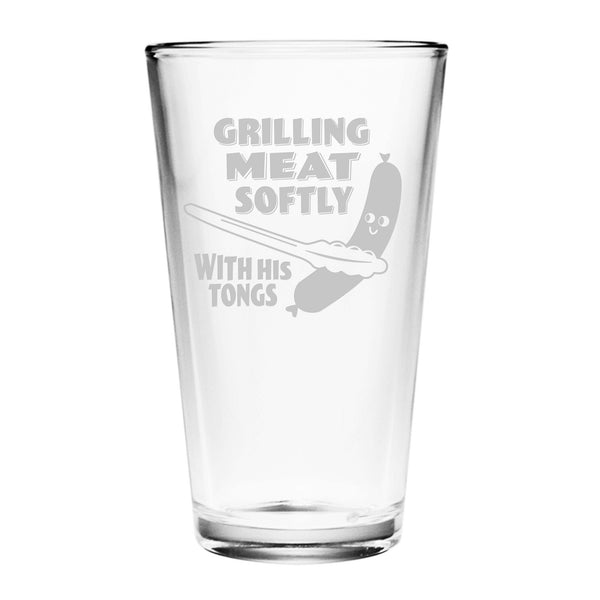 Grilling Meat Softly With His Tongs Etched Pint Glass