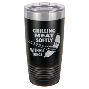 Grilling Meat Softly With His Tongs Etched Insulated Tumbler & Lid