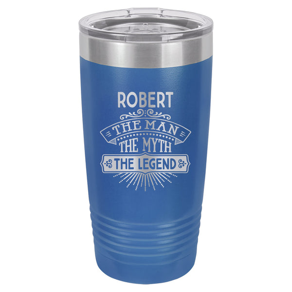 The Man The Myth The Legend Etched Insulated Tumbler & Lid
