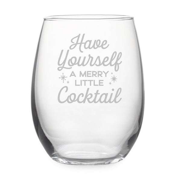 Have Yourself a Merry Little Cocktail Etched Stemless Wine Glass