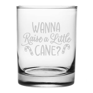 Wanna Raise a Little Cane? Etched Rocks Glass