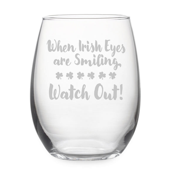 Irish Eyes Are Smiling Etched Stemless Wine Glass