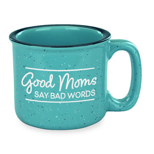 Good Moms Say Bad Words Etched Ceramic Camp Mug