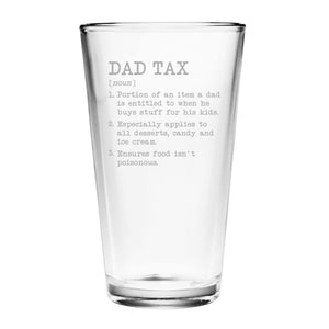 Dad Tax Etched Pint Glass