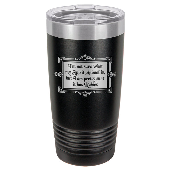 Not Sure What My Spirit Animal Is Etched Insulated Tumbler & Lid