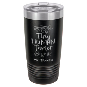 Tiny Human Tamer Etched Insulated Tumbler & Lid