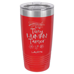Tiny Human Tamer Etched Insulated Tumbler & Lid