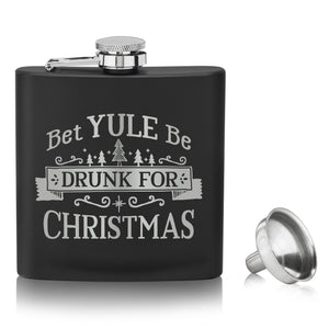 Bet Yule be Drunk for Christmas Matte Black Flask Set