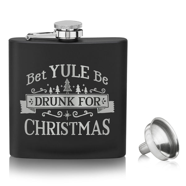 Bet Yule be Drunk for Christmas Matte Black Flask Set