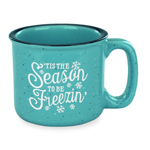 'Tis the Season to be Freezin' Etched Ceramic Camp Mug