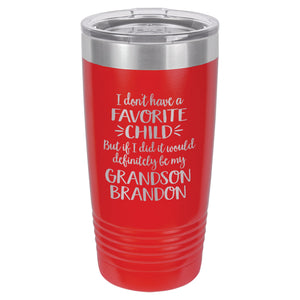 I Don't Have A Favorite Child Etched Insulated Tumbler & Lid