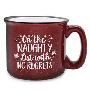 On the Naughty List With No Regrets Etched Ceramic Camp Mug