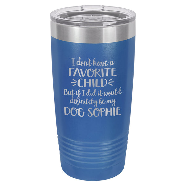 I Don't Have A Favorite Child Etched Insulated Tumbler & Lid
