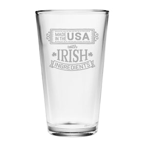Made in the USA with Irish Ingredients Etched Pint Glass