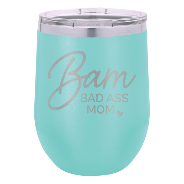 BAM Bad Ass Mom Etched Insulated Stemless Tumbler