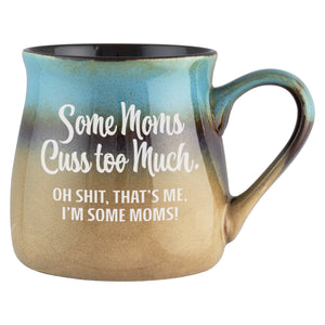 Some Moms Cuss Too Much Etched Ceramic Mug