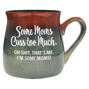 Some Moms Cuss Too Much Etched Ceramic Mug
