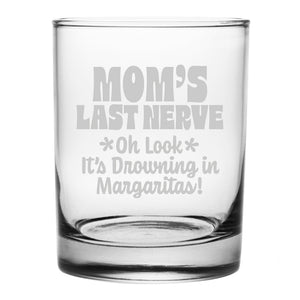 Mom's Last Nerve Etched Rocks Glass
