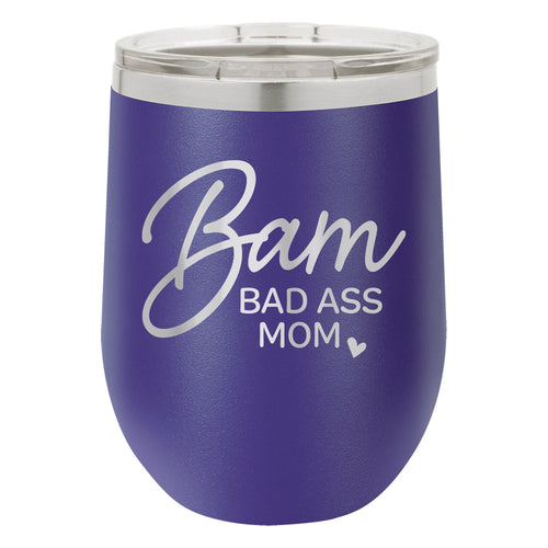 BAM Bad Ass Mom Etched Insulated Stemless Tumbler
