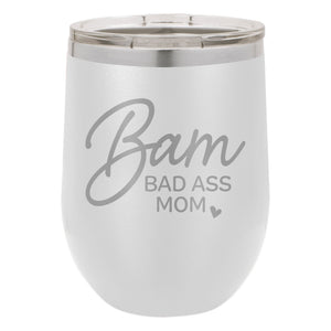 BAM Bad Ass Mom Etched Insulated Stemless Tumbler