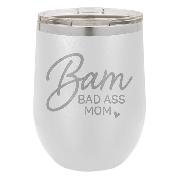 BAM Bad Ass Mom Etched Insulated Stemless Tumbler