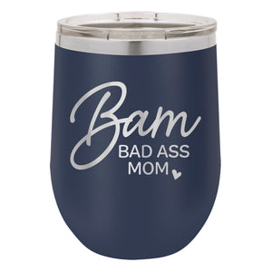 BAM Bad Ass Mom Etched Insulated Stemless Tumbler