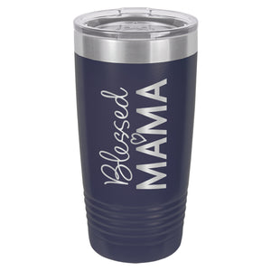 Blessed Mama Etched Insulated Tumbler & Lid