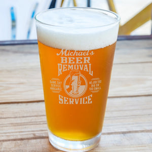 Beer Removal Service (Personalized) Etched Pint Glass