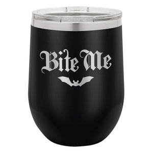 Bite Me (Bat) Etched Insulated Stemless Tumbler
