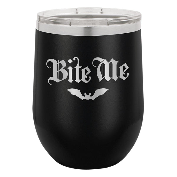 Bite Me (Bat) Etched Insulated Stemless Tumbler