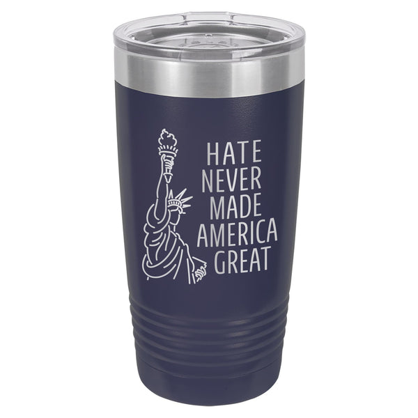 Hate Never Made America Great Etched Insulated Tumbler & Lid