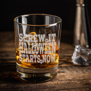 Screw It Halloween Starts Now Etched Rocks Glass