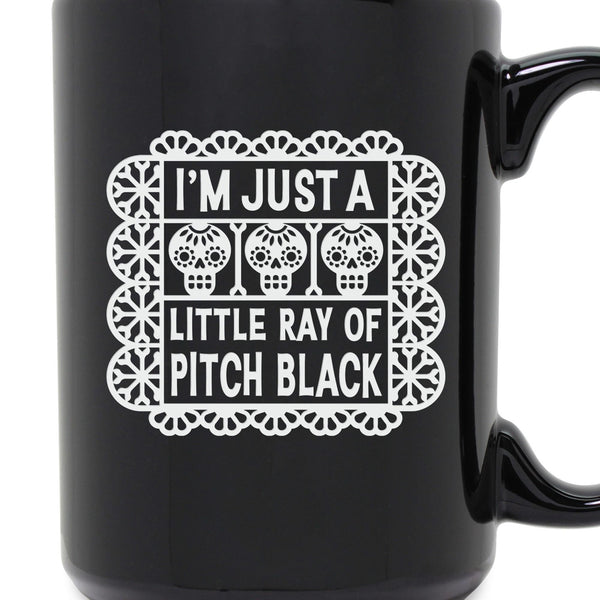 I'm Just a Little Ray of Pitch Etched Ceramic Mug