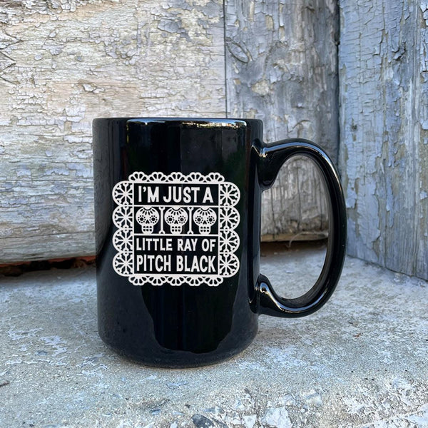 I'm Just a Little Ray of Pitch Etched Ceramic Mug