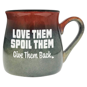 Love Them Spoil Them Give Them Back Etched Ceramic Mug