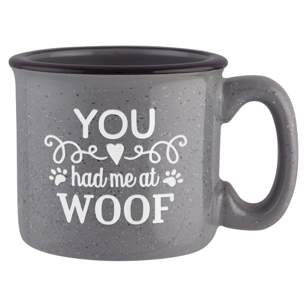 You Had Me at Woof Etched Ceramic Camp Mug
