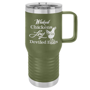Wicked Chickens Lay Deviled Eggs Etched Insulated Travel Mug