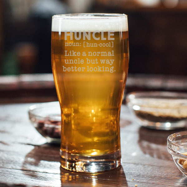 Huncle, Like a Normal Uncle But Way Better Looking Etched Classic Pub Glass, Humorous Funny Uncle Gift